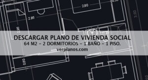 Descargar plano de casa de 1 piso 2 dormitorios y 64m2