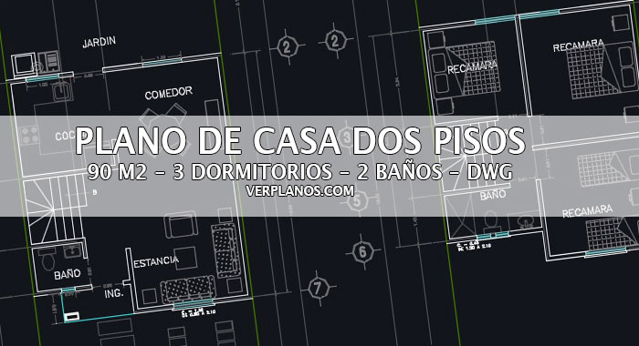 Descargar plano de casa de 2 pisos 3 dormitorios y 90m2