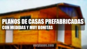 Planos de casas prefabricadas con medidas