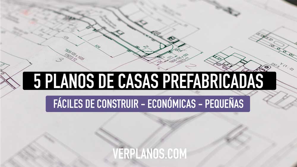 5 Ideas de planos de casas prefabricadas económicas y pequeñas fáciles de construir gratis en autocad y pdf