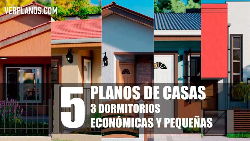 5 Planos de Casas Pequeñas y Económicas de 3 Dormitorios
